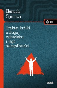 TRAKTAT KRÓTKI O BOGU, CZŁOWIEKU I JEGO...