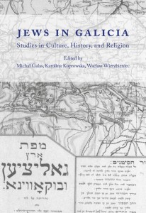 JEWS IN GALICIA. STUDIES IN CULTURE, HISTORY...