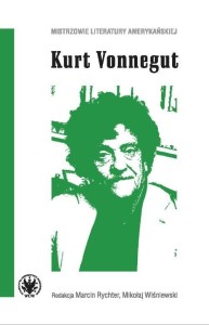 KURT VONNEGUT, MARCIN RYCHTER, MIKOŁAJ WIŚNIEWSKI
