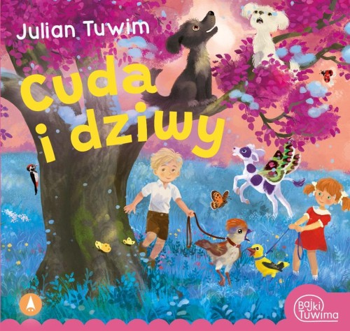 Cuda i dziwy, Julian Tuwim