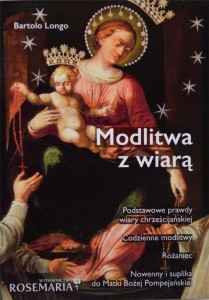 MODLITWA Z WIARĄ, BARTOLO LONGO