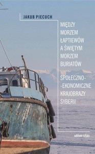 MIĘDZY MORZEM ŁAPTIEWÓW A ŚWIĘTYM MORZEM BURIATÓW