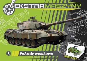 EKSTRAMASZYNY. POJAZDY WOJSKOWE