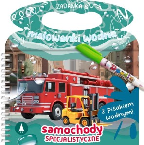 ZADANKA & MALOWANKI WODNE. SAMOCHODY SPECJALISTYCZ