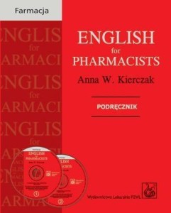ENGLISH FOR PHARMACISTS. SELECTED TOPICS + 2CD