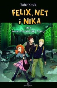 FELIX, NET I NIKA T.15 ORAZ KONIEC ŚWIATA JAKI...