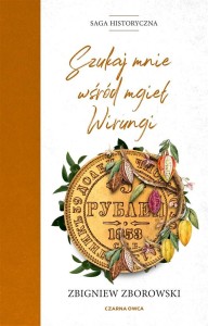SZUKAJ MNIE WŚRÓD MGIEŁ WIRUNGI