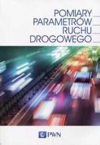 POMIARY PARAMETRÓW RUCHU DROGOWEGO, JANUSZ GAJDA
