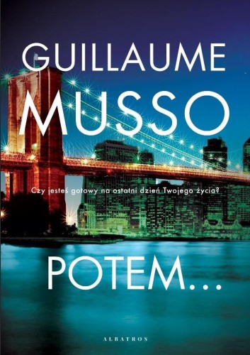 Potem... w.2020, Guillaume Musso