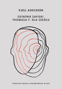 OSTATNIE ZAPISKI THOMASA F. DLA OGÓŁU