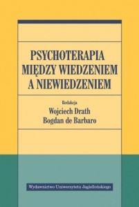 PSYCHOTERAPIA MIĘDZY WIEDZENIEM A NIEWIEDZENIEM