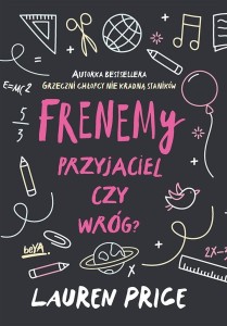 FRENEMY. PRZYJACIEL CZY WRÓG?, LAUREN PRICE