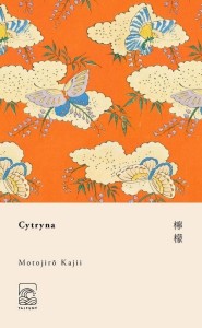CYTRYNA, MOTOJIRO KAJII