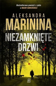 NIEZAMKNIĘTE DRZWI, ALEKSANDRA MARININA