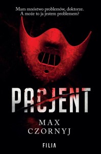 PACJENT, MAX CZORNYJ