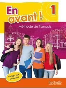 EN AVANT! 1 PODRĘCZNIK WIELOLETNI  HACHETTE