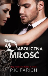 DIABOLICZNA MIŁOŚĆ, P.K. FARION