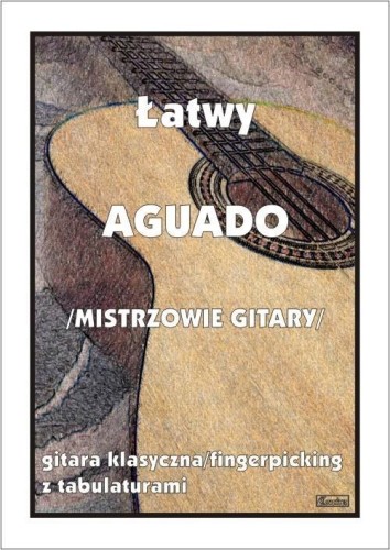 Łatwy Aguado (mistrzowie gitary), M. Pawełek