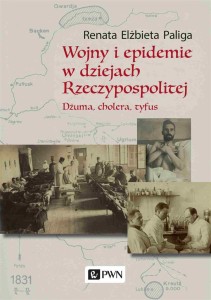 WOJNY I EPIDEMIE W DZIEJACH RZECZYPOSPOLITEJ