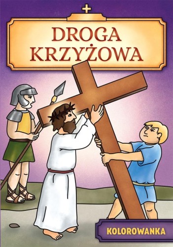 Droga Krzyżowa, Maria Druch, Iwona Jagiełka