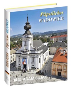 PAPIESKIE WADOWICE WER. NIEMIECKA, ADAM BUJAK