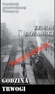 KRYMINAŁY PRZEDWOJENNEJ W-WY. GODZINA TRWOGI