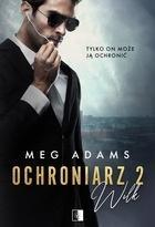 OCHRONIARZ 2. WILK, MEG ADAMS