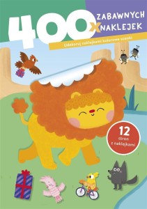 400 ZABAWNYCH NAKLEJEK. LEW, PRACA ZBIOROWA