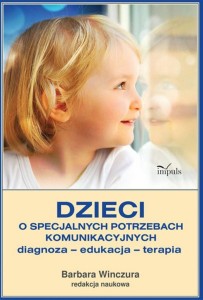 DZIECI O SPECJALNYCH POTRZEBACH KOMUNIKACYJNYCH