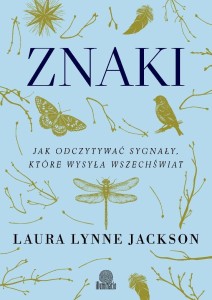 ZNAKI. JAK ODCZYTYWAĆ SYGNAŁY, KTÓRE WYSYŁA...