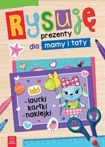 RYSUJĘ PREZENTY DLA MAMY I TATY. LAURKI, KARTKI..