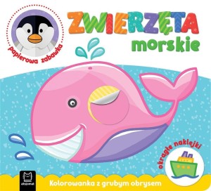 ZWIERZĘTA MORSKIE. KOLOROWANKA Z GRUBYM OBRYSEM