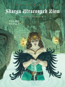 SKARGA UTRACONYCH ZIEM T.3 CZAROWNICE REGINA..