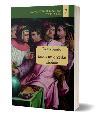 Rozmowy o języku włoskim, Pietro Bembo