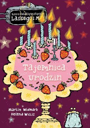 Tajemnica urodzin, Martin Widmark, Helena Willis