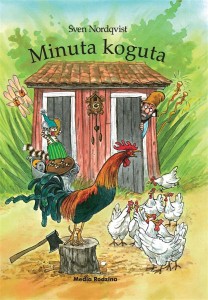 PETTSON I FINDUS. MINUTA KOGUTA, SVEN NORDQVIST