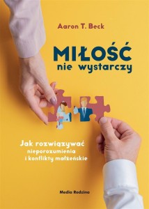 MIŁOŚĆ NIE WYSTARCZY, AARON T. BECK
