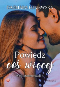 OKRYCI GRAMEM ODWAGI T.1 POWIEDZ COŚ WIĘCEJ