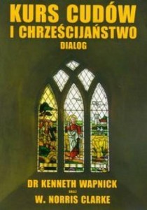 KURS CUDÓW I CHRZEŚCIJAŃSTWO DIALOG