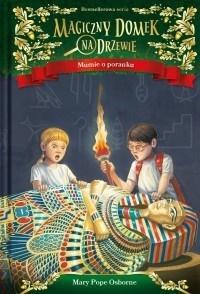 MAGICZNY DOMEK NA DRZEWIE T.3 MUMIE O PORANKU