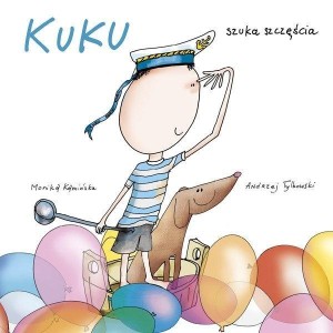 KUKU SZUKA SZCZĘŚCIA, MONIKA KAMIŃSKA