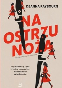 NA OSTRZU NOŻA, DEANNA RAYBOURN