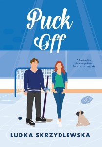 PUCK OFF, LUDKA SKRZYDLEWSKA