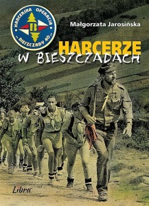 HARCERZE W BIESZCZADACH, MAŁGORZATA JAROSIŃSKA