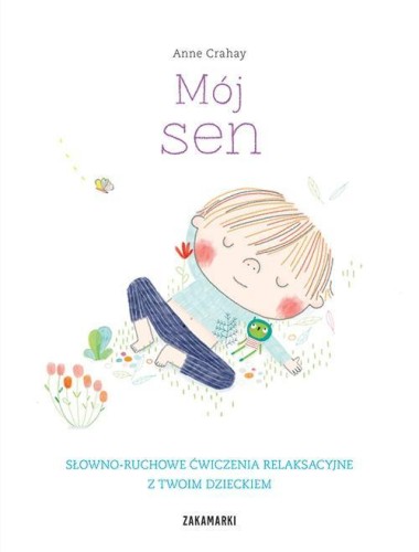 Mój sen, Anne Crahay