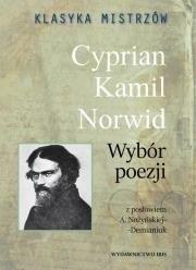 KLASYKA MISTRZÓW. CYPRIAN KAMIL NORWID. WYBÓR...