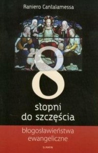 OSIEM STOPNI DO SZCZĘŚCIA, RANIERO CANTALAMESSA