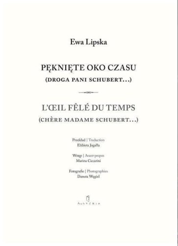 Pęknięte oko czasu, Ewa Lipska