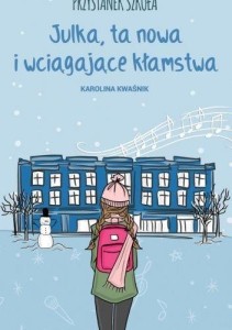PRZYSTANEK SZKOŁA, KAROLINA KWAŚNIK