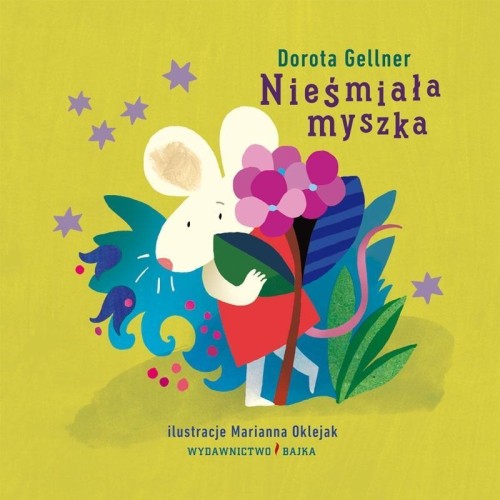 Nieśmiała myszka, Dorota Gellner